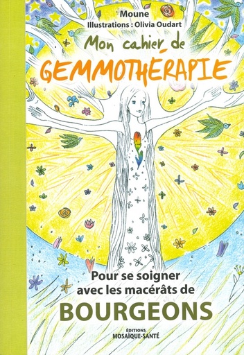 Mon cahier de gemmothérapie