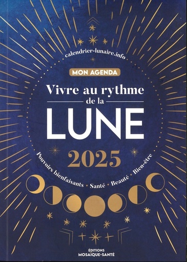 Vivre au rythme de la lune 2025