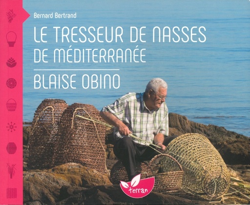 Le tresseur de nasses de méditerranée