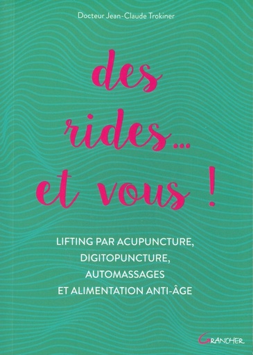 Des rides... et vous!