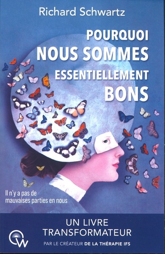 Pourquoi nous sommes essentiellement bons