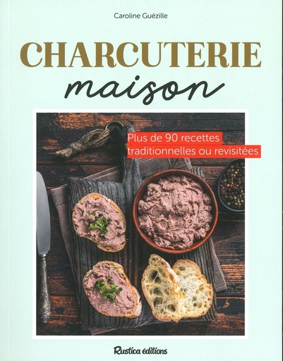 Charcuterie maison - Nelle édition