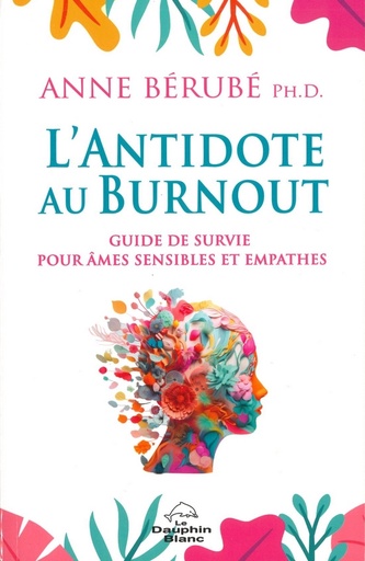 L'antidote au burnout
