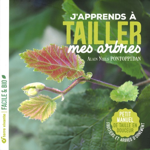 J'apprends à tailler mes arbres - Nelle édition