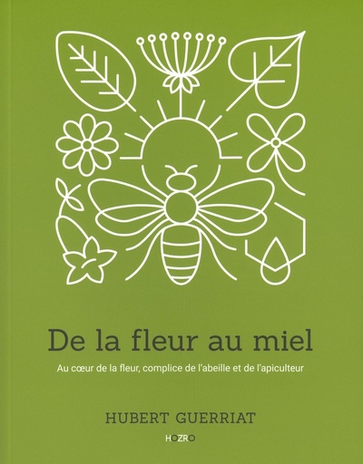 De la fleur au miel