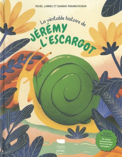 La véritable histoire de Jérémy l'escargot