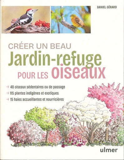 Créer un beau jardin-refuge pour les oiseaux