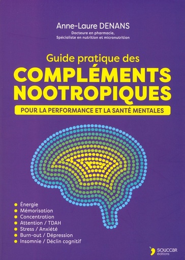 Guide pratique des compléments nootropiques