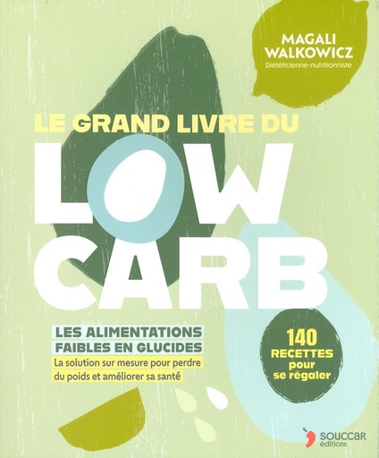 Le grand livre du low carb