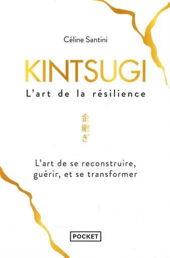 KINTSUGI - L'art de la résilience