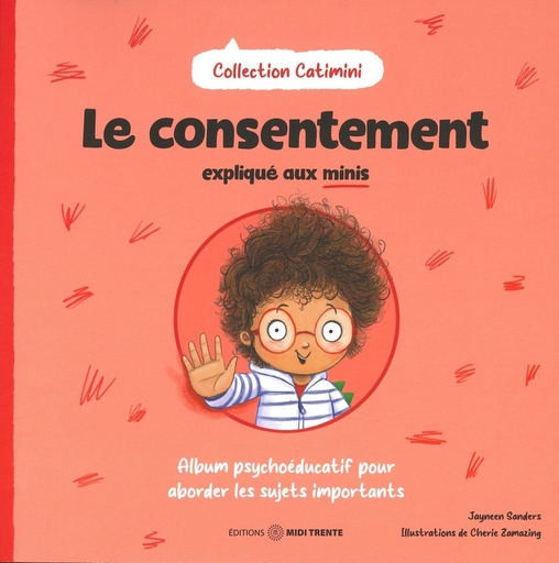 Le consentement expliqué aux minis - de nouveau disponible fin juillet