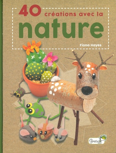 40 créations avec la nature