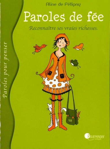 Paroles de fée - Reconnaître ses vraies richesses