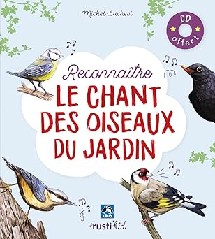 Reconnaître le chant des oiseaux du jardin (avec CD)