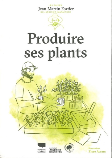 Produire ses plants