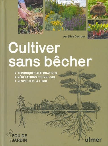 Cultiver sans bêcher