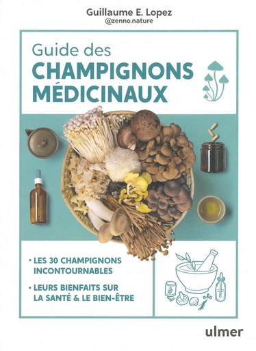 Guide des champignons médicinaux