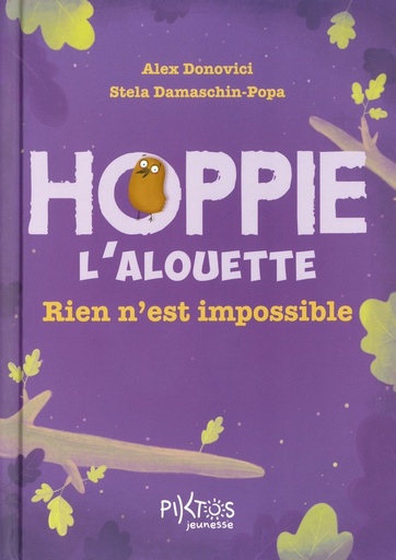 Hoppie l'alouette rien n'est impossible