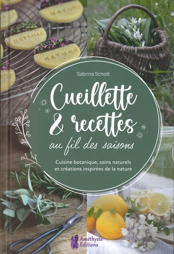 Cueillette & recettes au fil des saisons