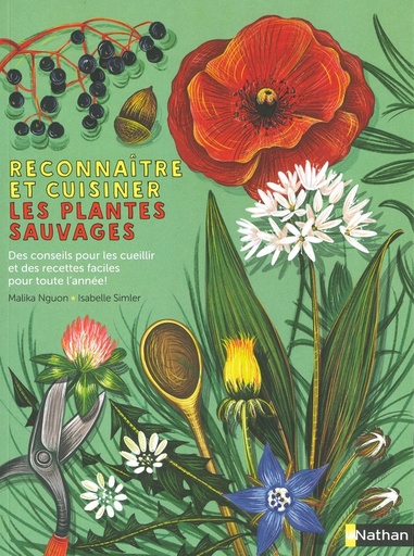 Reconnaître et cuisiner les plantes sauvages