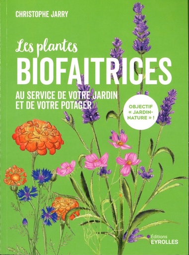 Les plantes biofaitrices