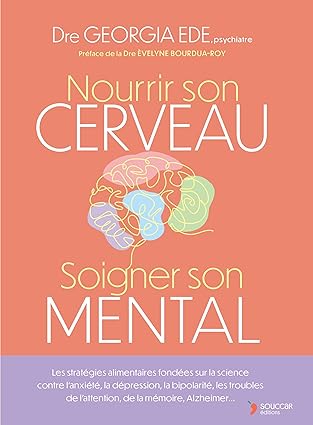 Nourrir son cerveau soigner son mental