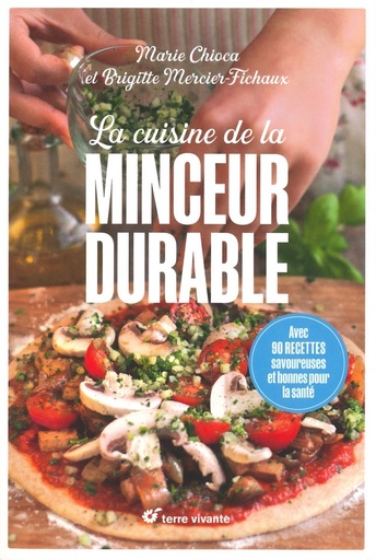 La cuisine de la minceur durable
