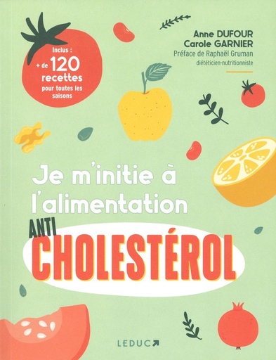 Je m'initie à l'alimentation anti-cholestérol