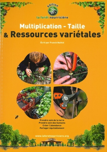 Multiplication - Taille & Ressources variétales