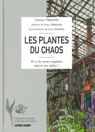 Les plantes du chaos