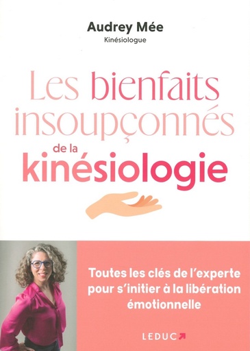 Les bienfaits insoupçonnés de la kinésiologie