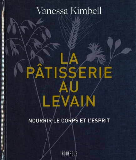La pâtisserie au levain