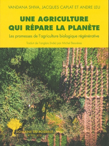 Une agriculture qui répare la planète