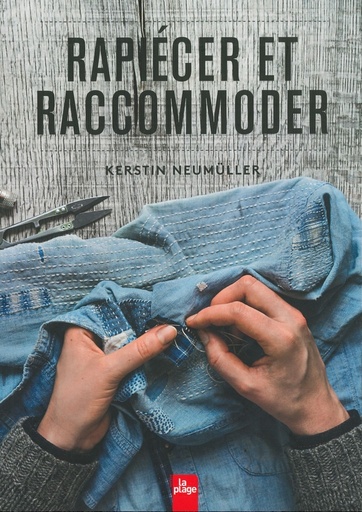 Rapiécer et raccommoder