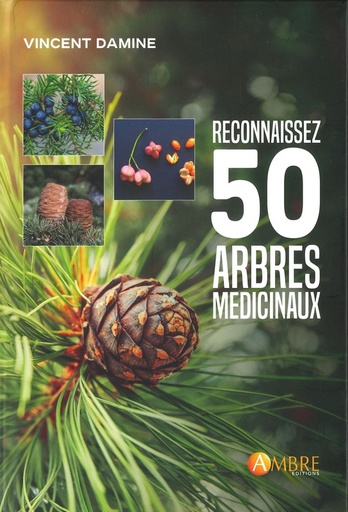 Reconnaissez 50 arbres médicinaux