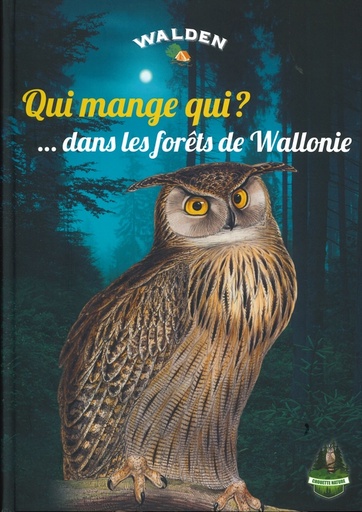 Qui mange qui?... dans les forêts de wallonie