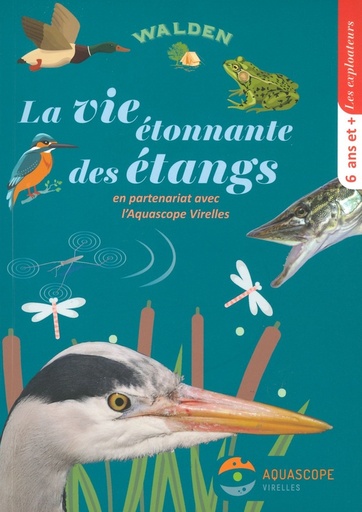 La vie étonnante des étangs