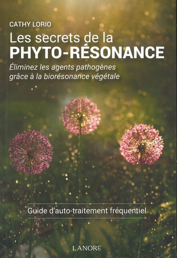 Les secrets de la phyto-résonnance