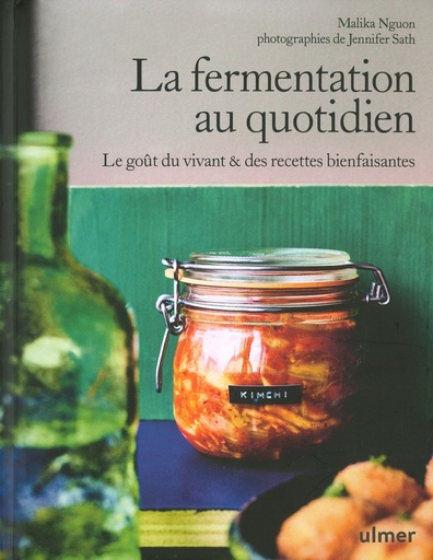 La fermentation au quotidien