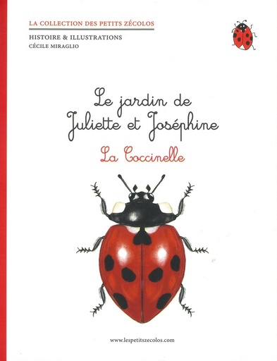 Le jardin de Juliette et Joséphine - La coccinelle