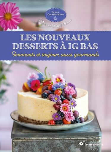 Les nouveaux desserts à IG bas
