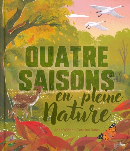 Quatre saisons en pleine nature