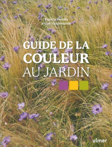 Guide de la couleur au jardin