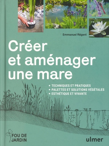 Créer et aménager une mare