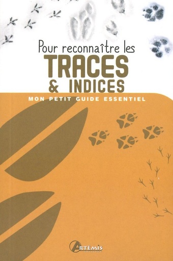 Pour reconnaître les traces et indices