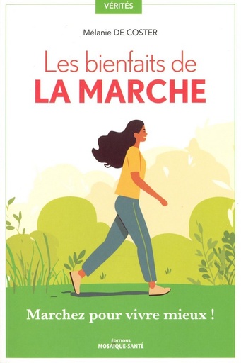 Les bienfaits de la marche