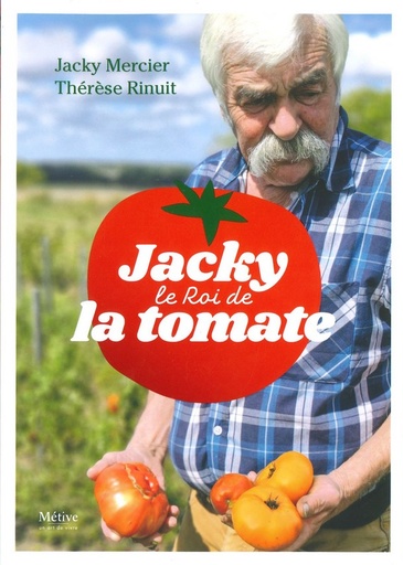Jacky le Roi de la tomate