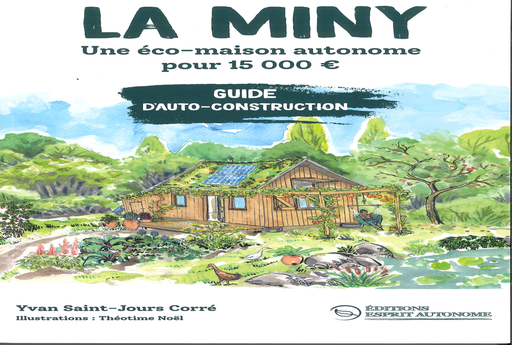 Miny une éco-maison autonome pour 15000€