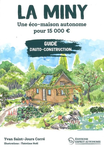 Miny une éco-maison autonome pour 15000€