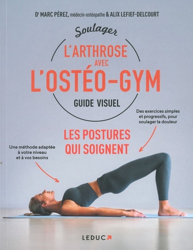 Soulager l'arthrose avec l'ostéo-gym